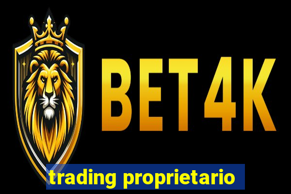 trading proprietario